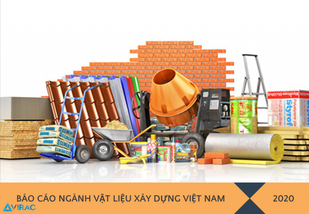 Vietnam construction materials industry report 2020 - VIRAC