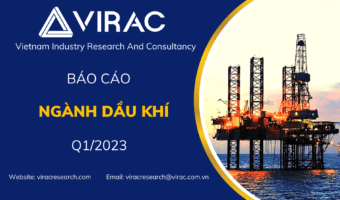 báo cáo ngành dầu khí Việt Nam quý 1/ 2023