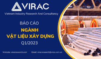 báo cáo ngành vật liệu xây dựng Việt Nam quý 1/ 2023