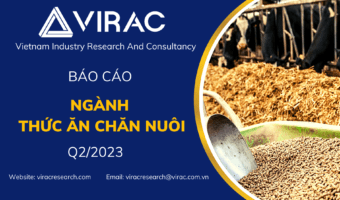 Báo cáo thị trường thức ăn chăn nuôi Q2/2023