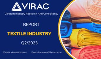 Report on Vietnam's textile industry in q2 2023