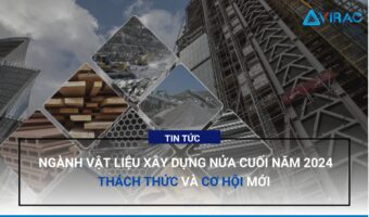 tinh-hinh-nganh-vat-lieu-xay-dung-nua-cuoi-nam-2024-thach-thuc-va-co-hoi-moi